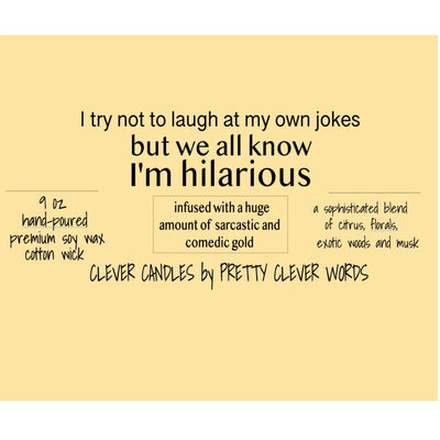 we all know I'm hilarious - vanilla lime candle