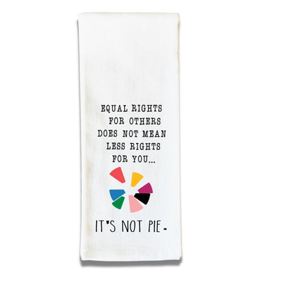 equal rights are not pie - humorous kitchen bar towel LG