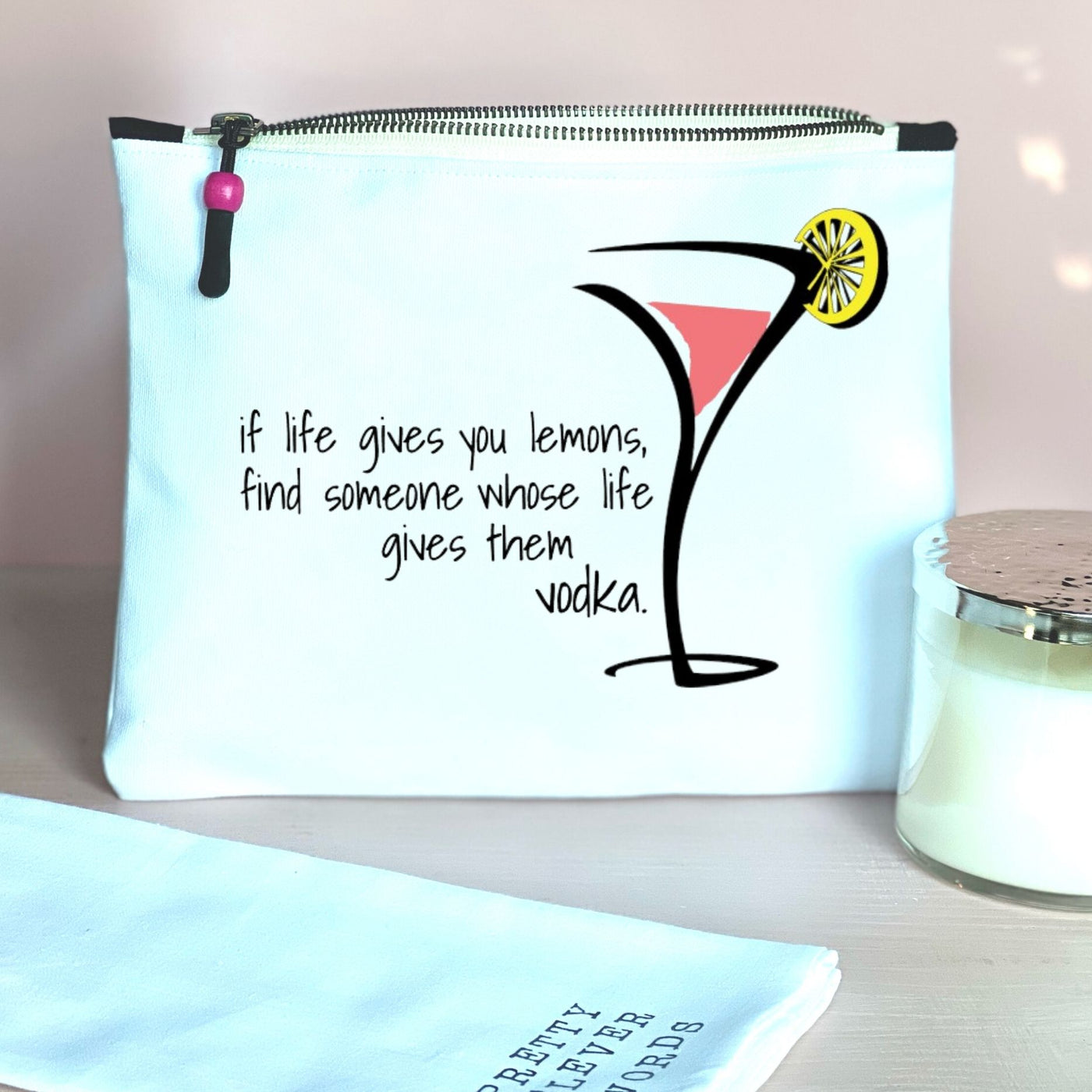 when life gives you lemons - quotes and cocktails canvas zip bag