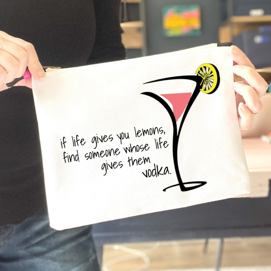 when life gives you lemons - quotes and cocktails canvas zip bag