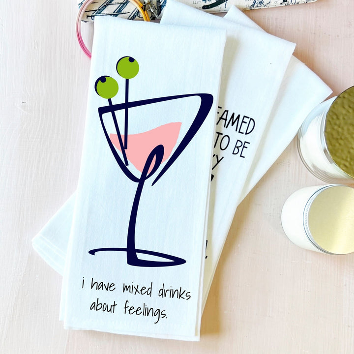 I have mixed drinks about feelings - cocktails and quotes bar towel LG