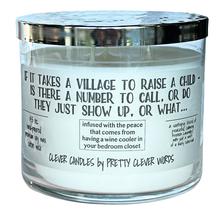 does the village show up to raise my child - french lavender candle