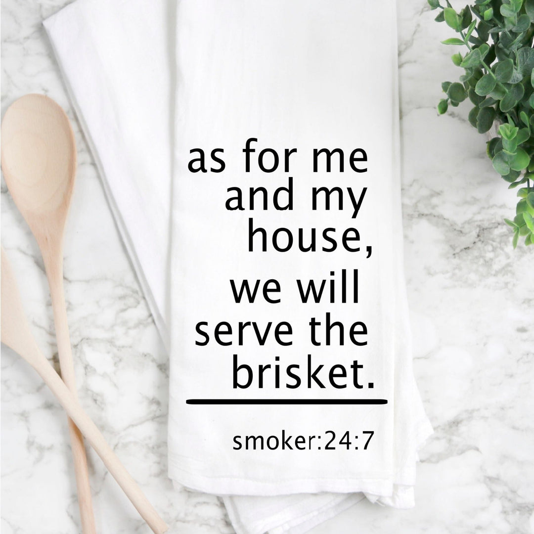 we will serve the brisket - humorous tea, bar and kitchen towel LG
