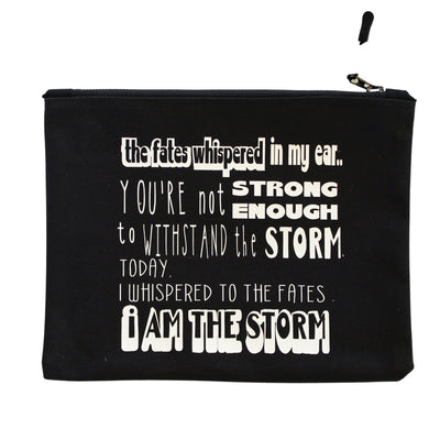 i am the storm in black - zip money makeup bag