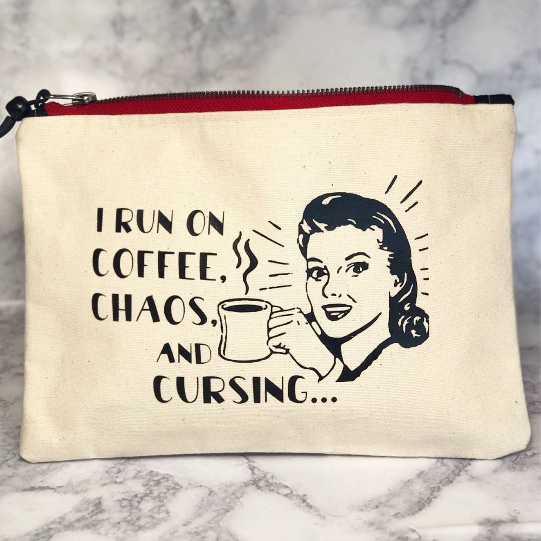 i run on coffee, chaos and cursing - canvas zip bag