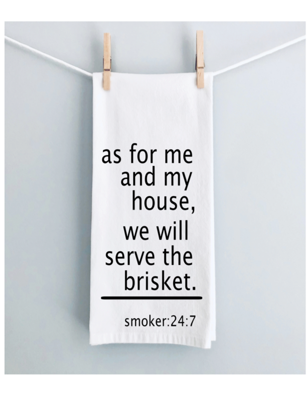 we will serve the brisket - humorous tea, bar and kitchen towel LG