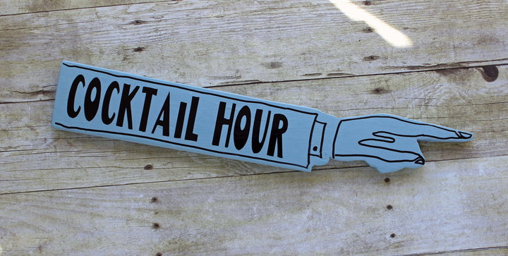 cocktail hour wooden pointy sign - Pretty Clever Words