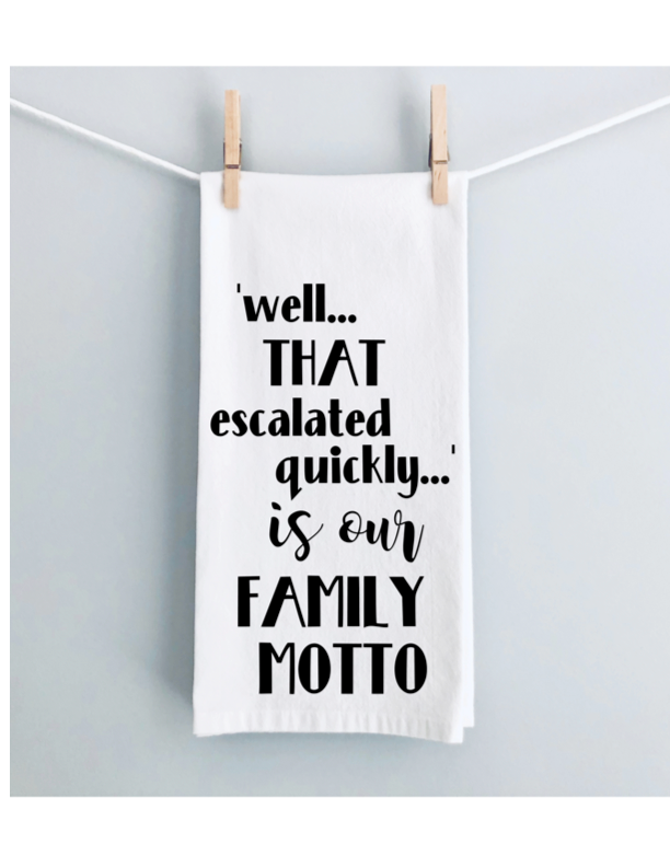 family motto - humorous tea, bar and kitchen towel LG