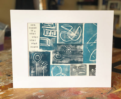 our house is a very very very fine house - art print