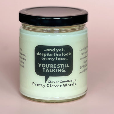 yet, you're still talking word bubble - salt life candle
