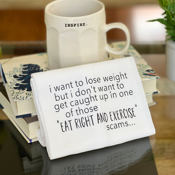 eat right and exercise scam - humorous bar kitchen towel SM