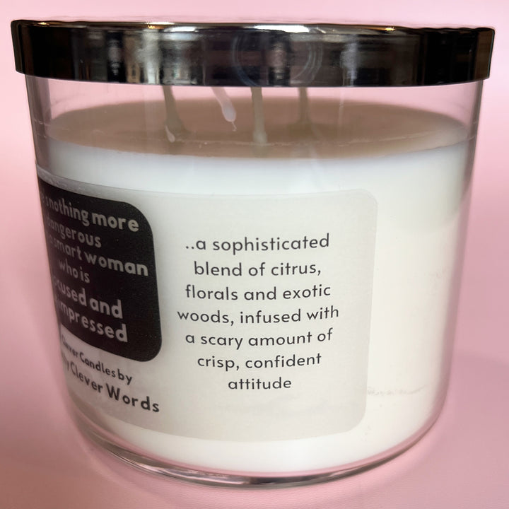 nothing is more dangerous than a smart woman, said in a word bubble - grey sophistication candle