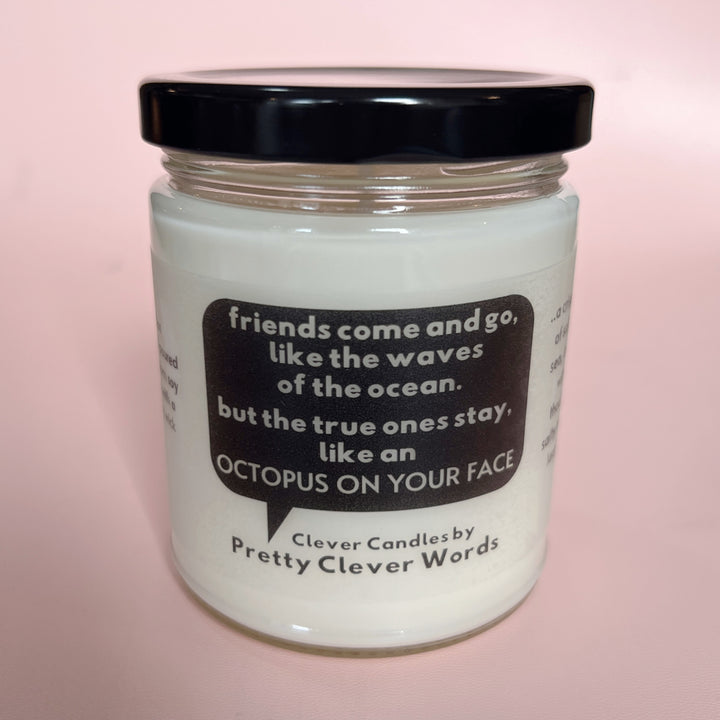 friends come and go in a word bubble - salt life candle