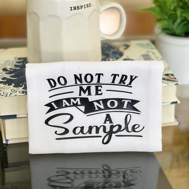 i am not a sample - humorous bar kitchen towel SM