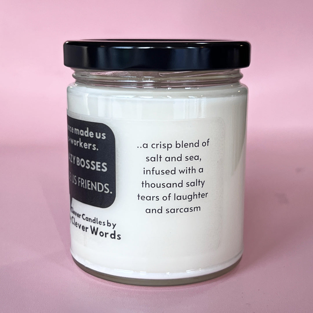 crazy bosses co-workers word bubble - salt life candle