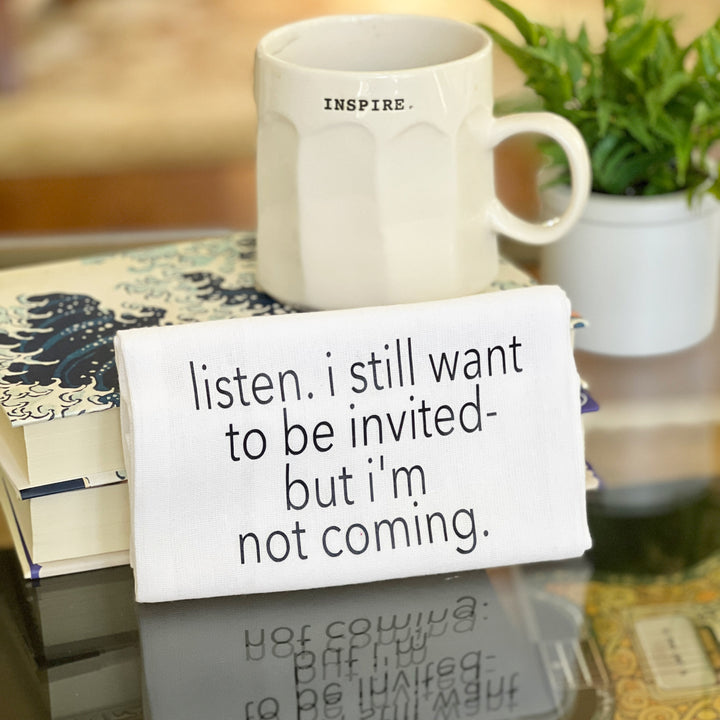 i want to be invited but i'm not coming - humorous bar kitchen towel SM