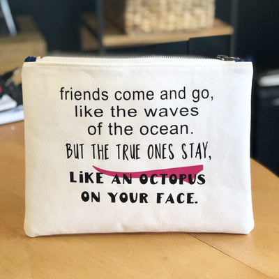 friends come and go - white canvas zip bag