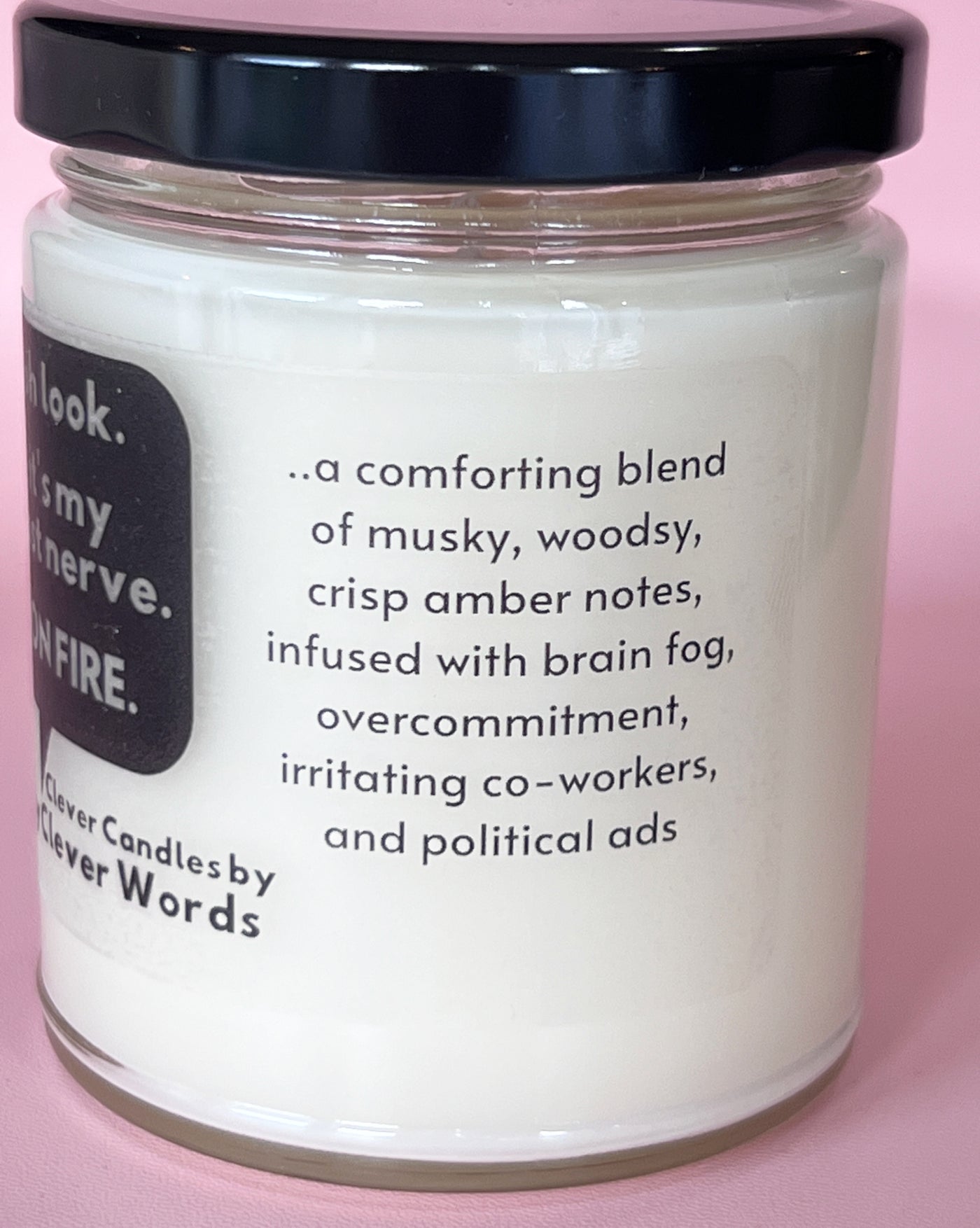 oh look, it's my last nerve word bubble - oakmoss and amber candle