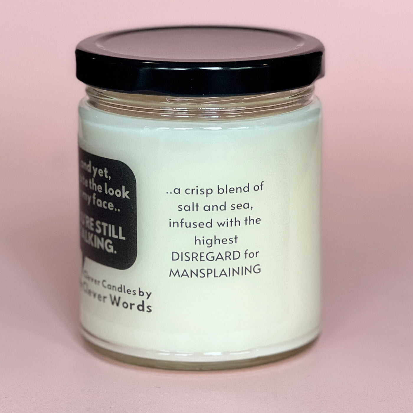 yet, you're still talking word bubble - salt life candle