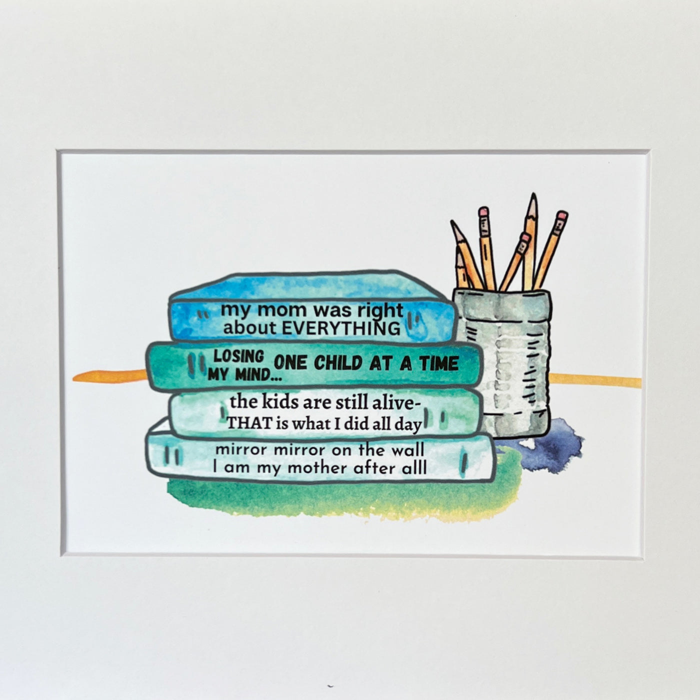 true life bookshelf print 7  - my mom was right about everything