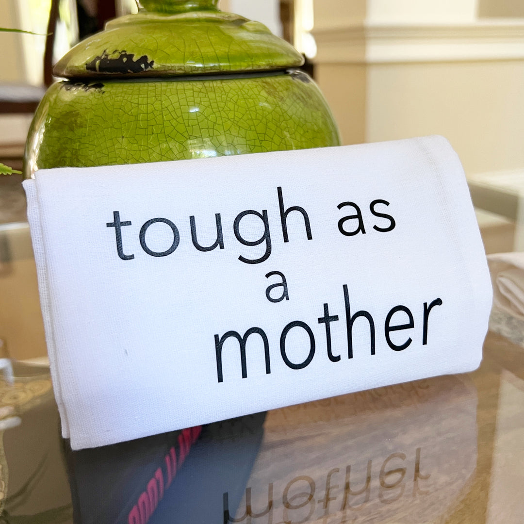 tough as a mother - humorous bar kitchen towel SM