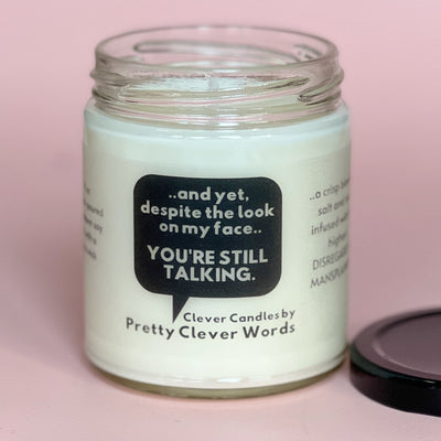 yet, you're still talking word bubble - salt life candle