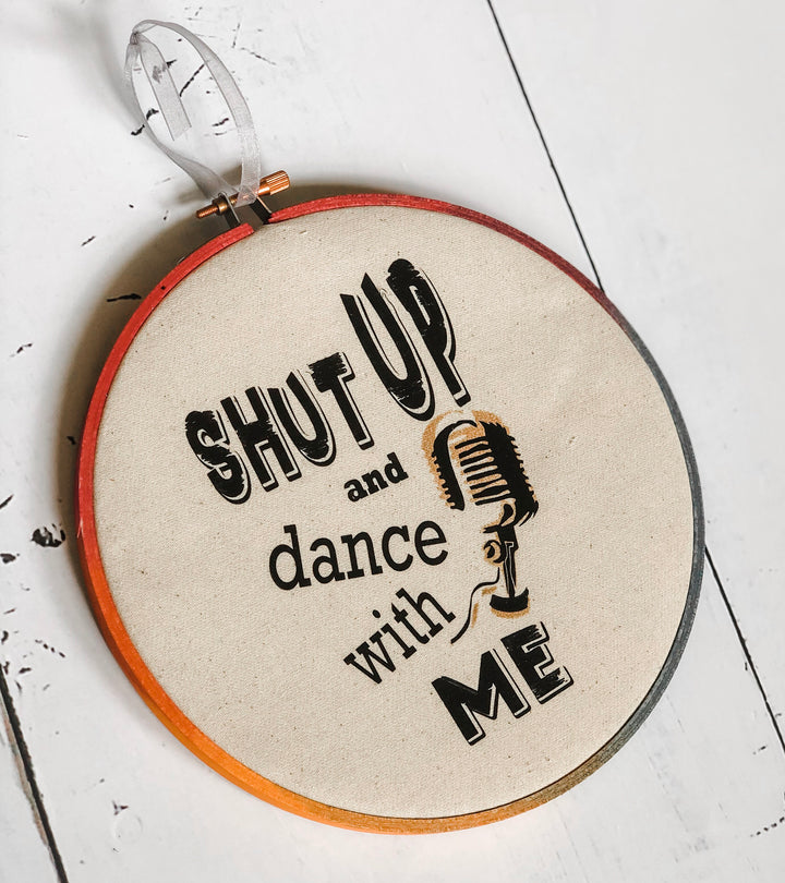 shut up and dance with me - hoop art