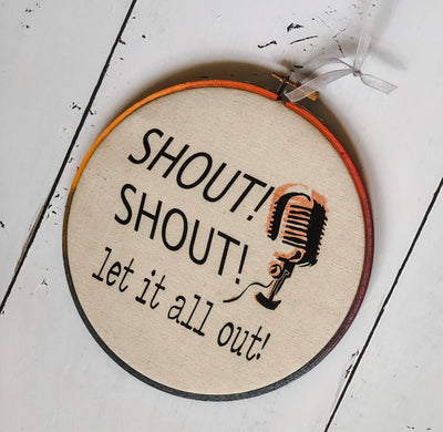 shout, shout, let it all out - hoop art