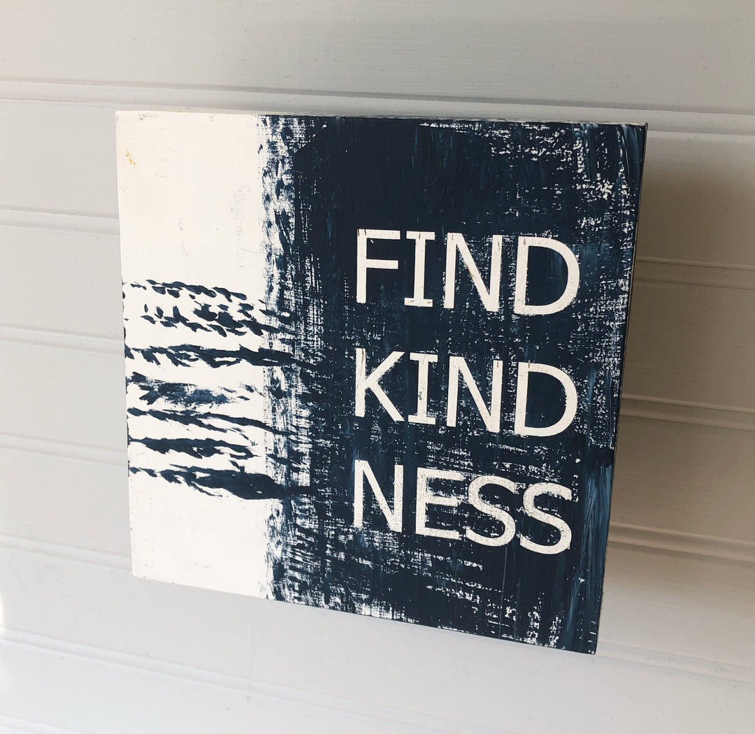 find kindness - wood panel art