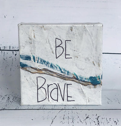 be brave - canvas word art