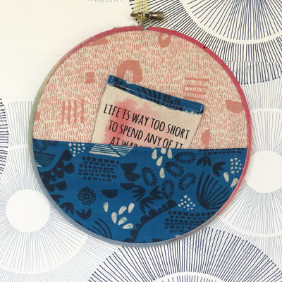 life is way too short - pocket hoop art