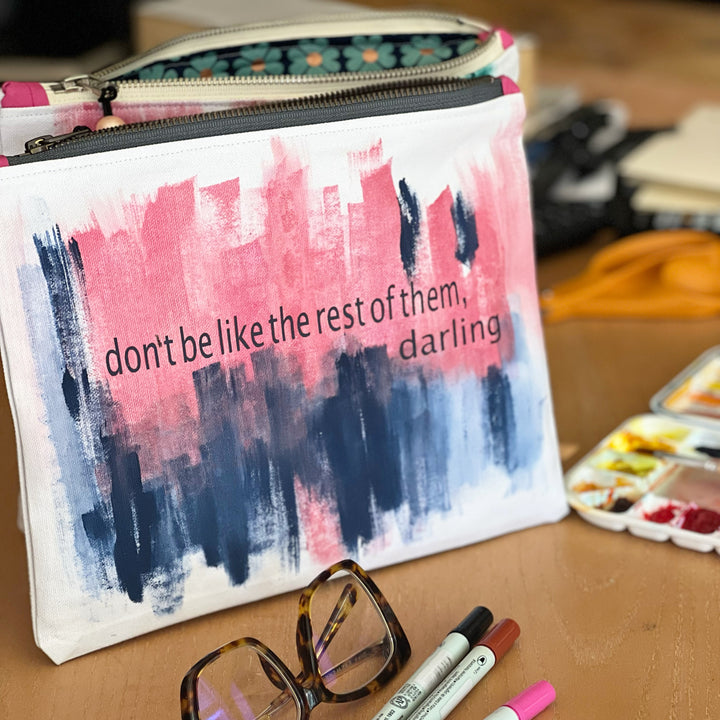 be unique darling, you're not like the others - canvas art zip bag