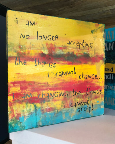 changing the things i cannot accept - wood panel art