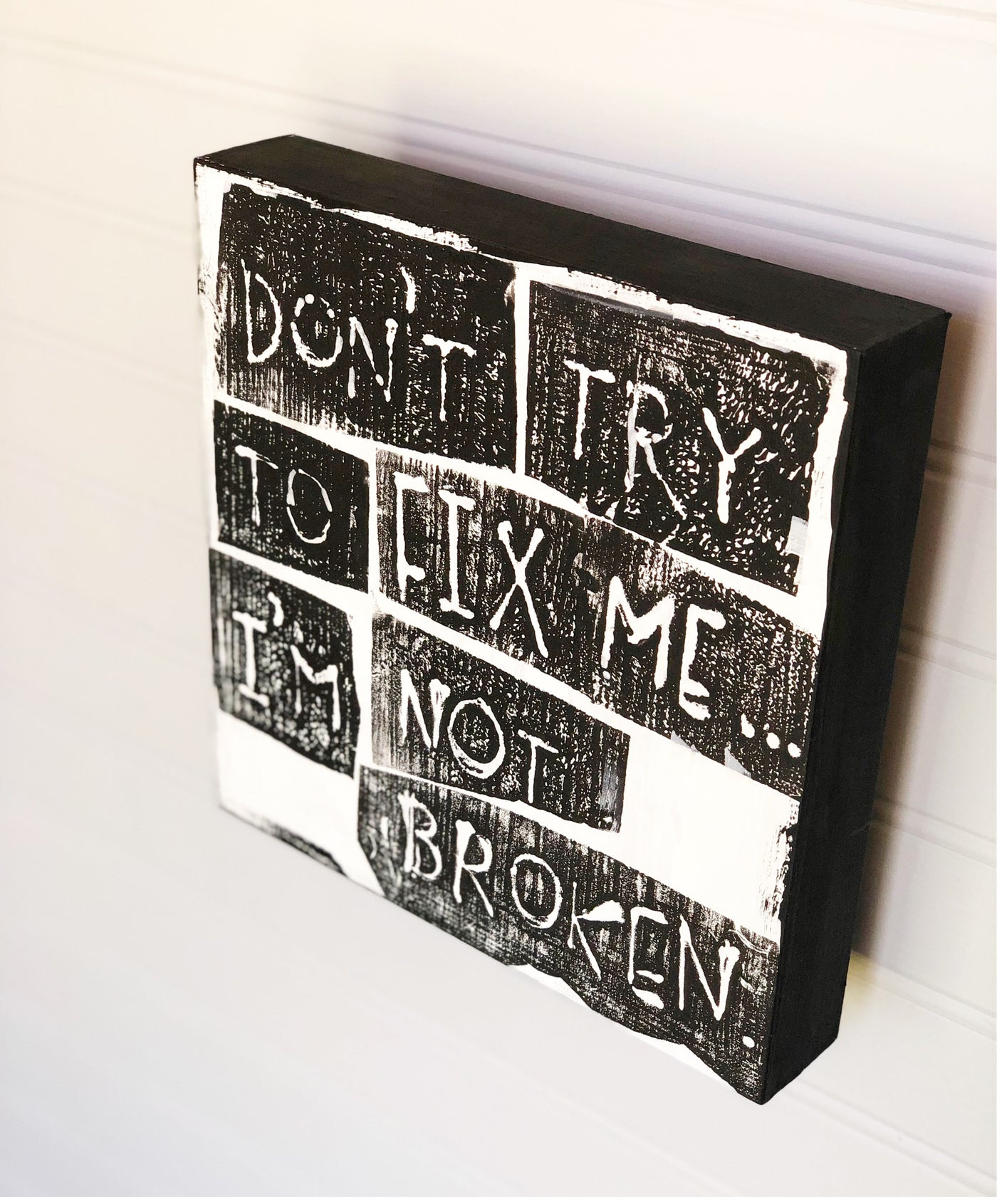 don't try to fix me - wood panel art