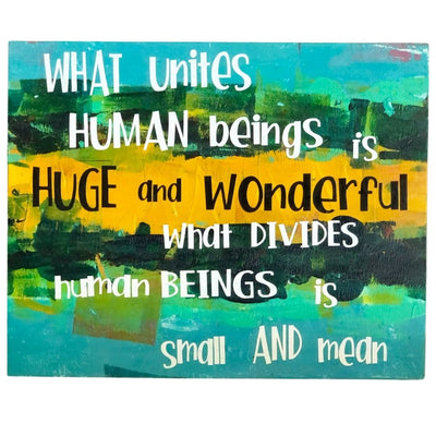 what unites human beings - wood panel art