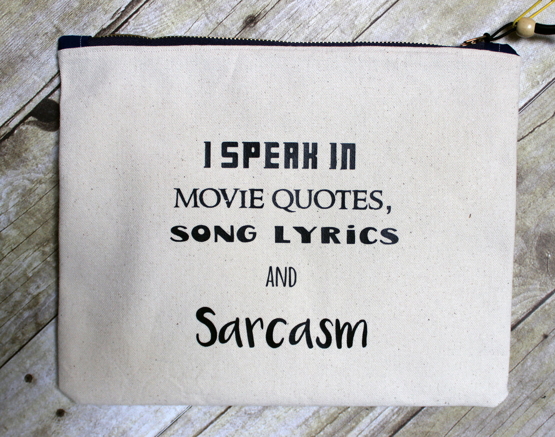 sarcasm and movie quotes - zip money makeup bag - Pretty Clever Words
