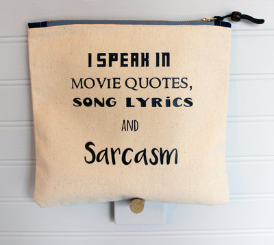 sarcasm and movie quotes - zip money makeup bag - Pretty Clever Words