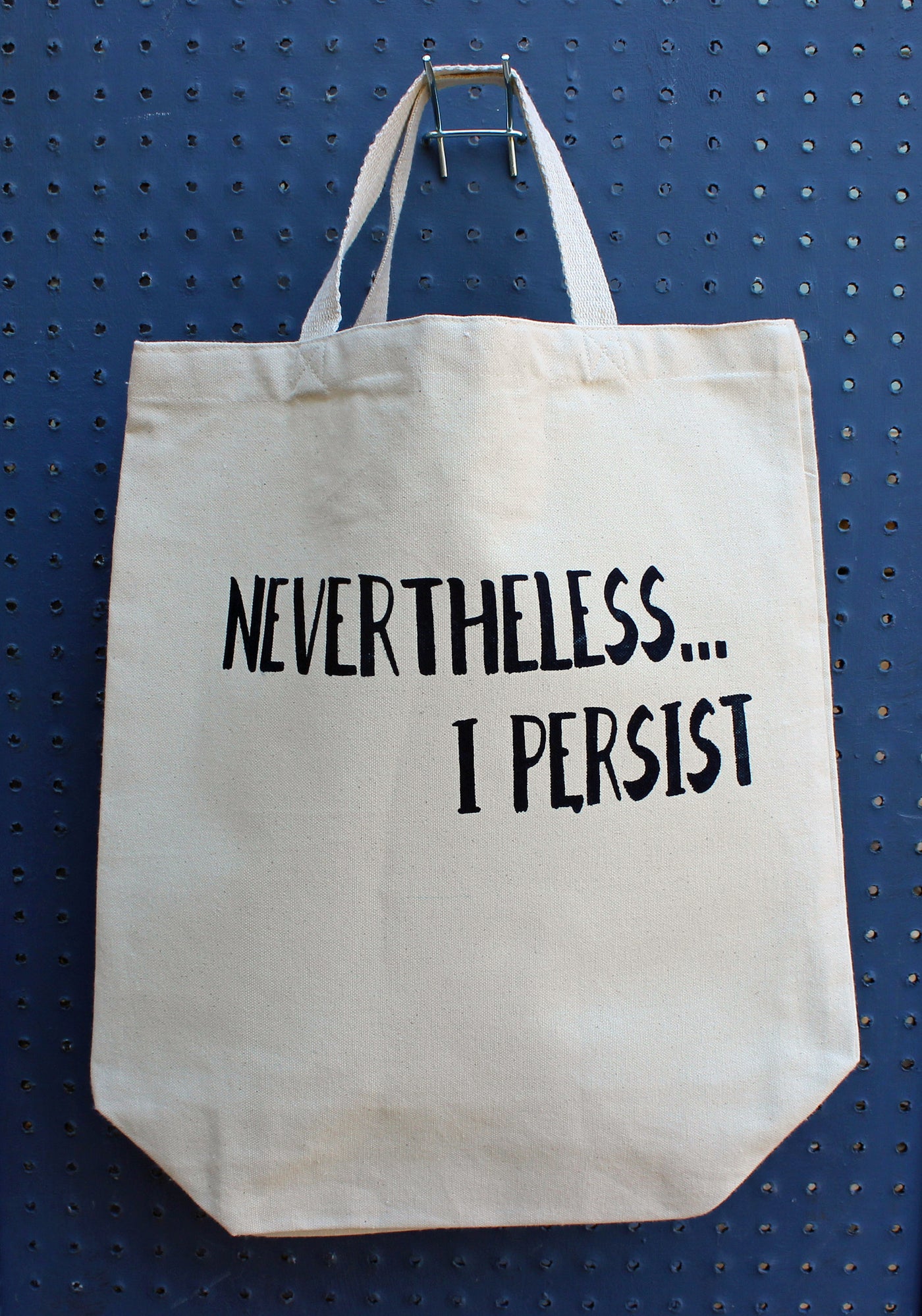 nevertheless...i persist - tote bag - Pretty Clever Words