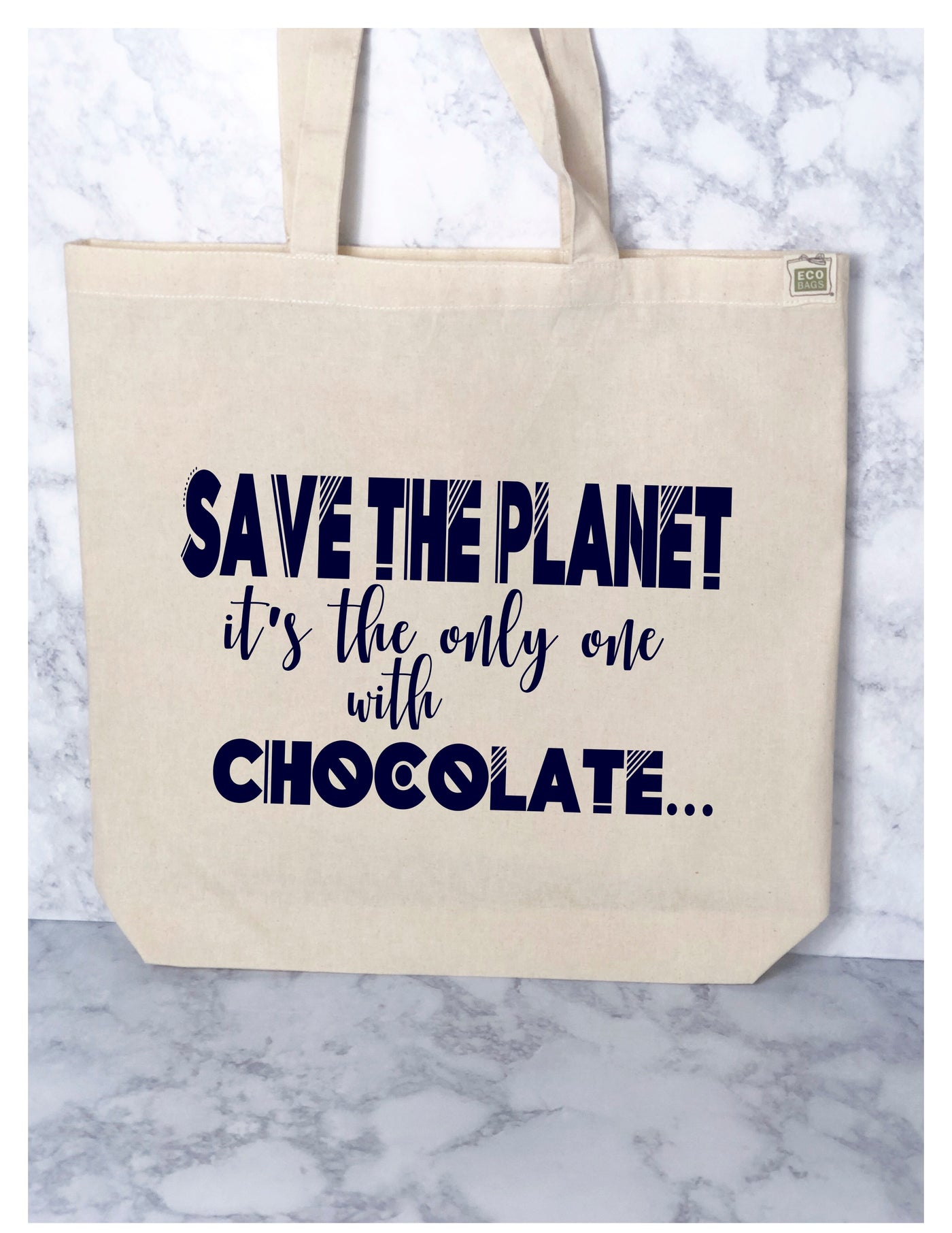 save the planet, it's the only one with chocolate - tote bag