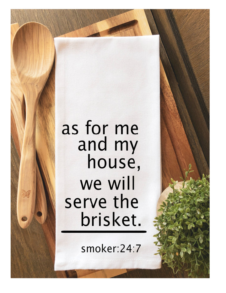 we will serve the brisket - humorous tea, bar and kitchen towel LG