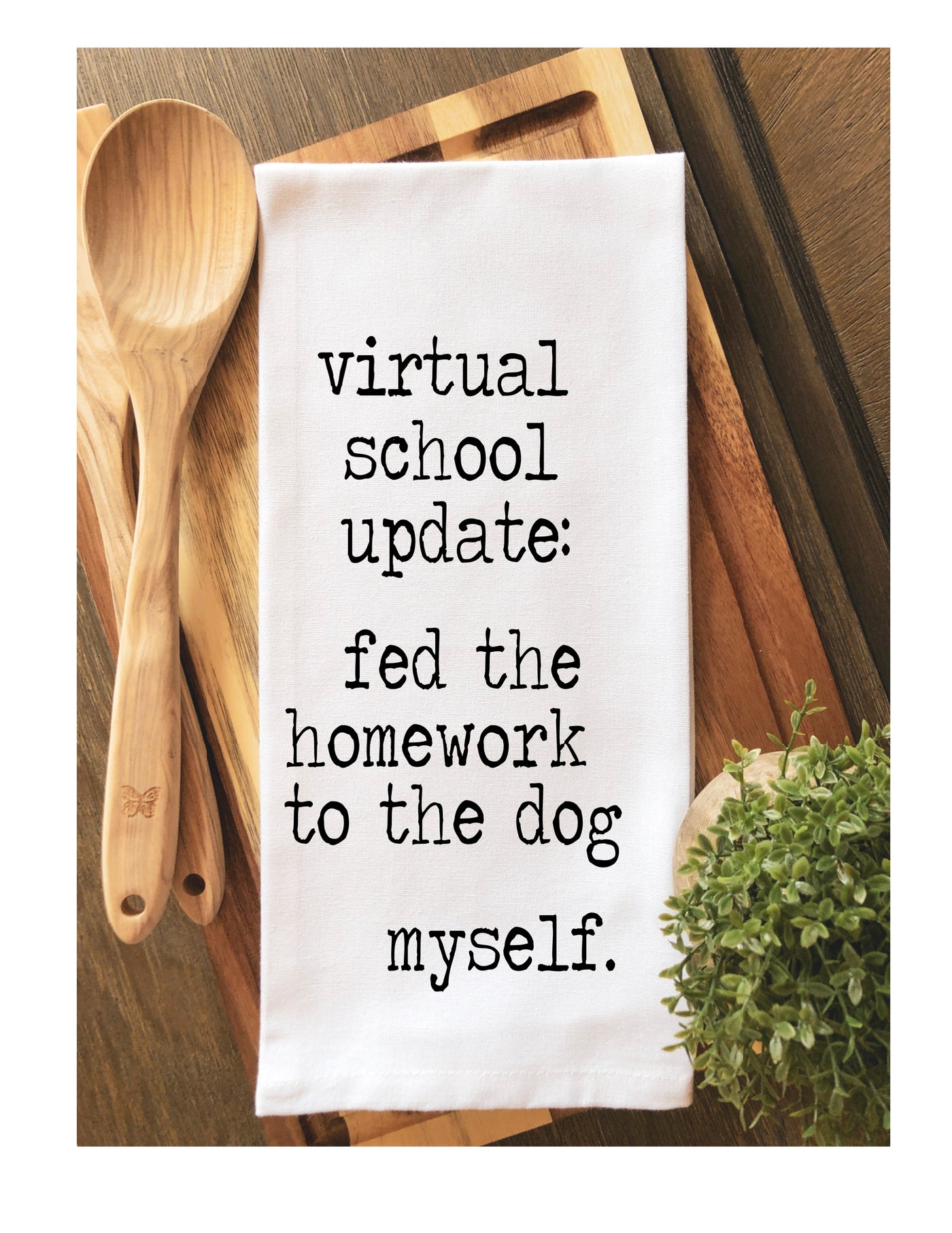 virtual school update - humorous tea kitchen towel