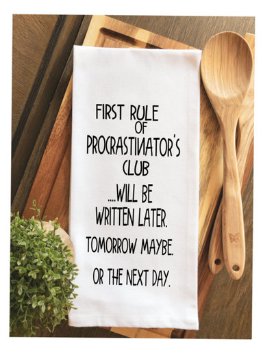 procrastinator's club may take a while - humorous tea, bar and kitchen towel LG