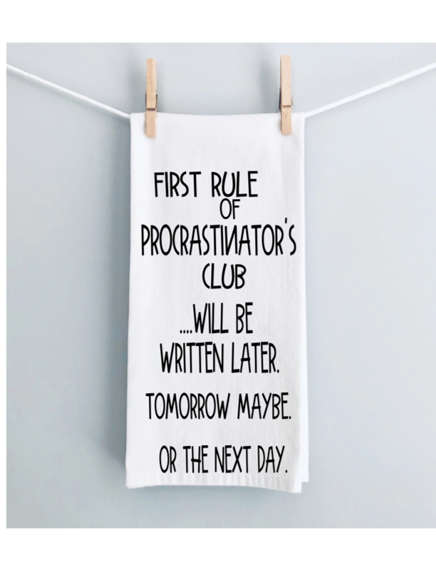 procrastinator's club may take a while - humorous tea, bar and kitchen towel LG