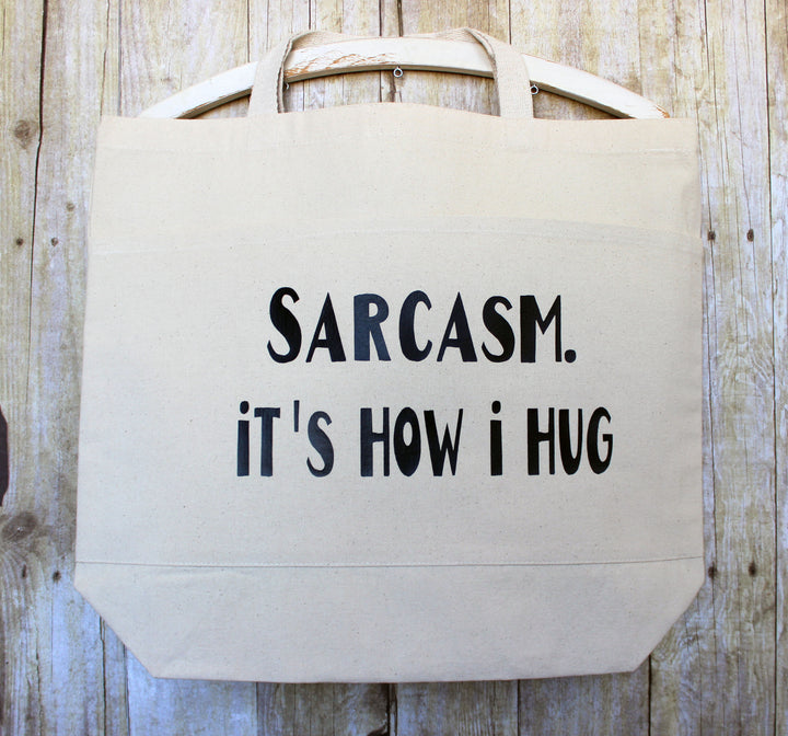 sarcasm, it's how i hug - zip bag tote - Pretty Clever Words