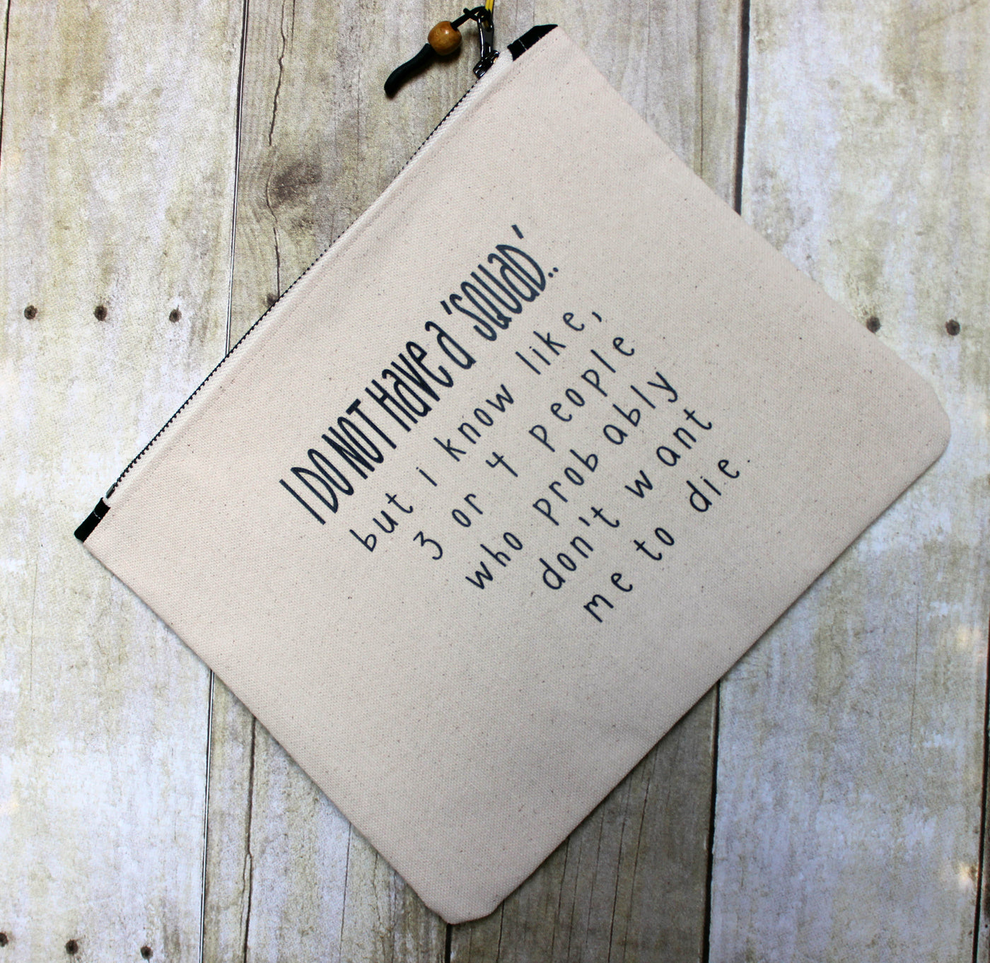 squad goals - zip money makeup bag - Pretty Clever Words