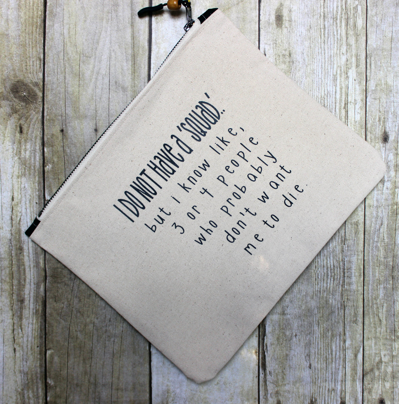 squad goals - zip money makeup bag - Pretty Clever Words