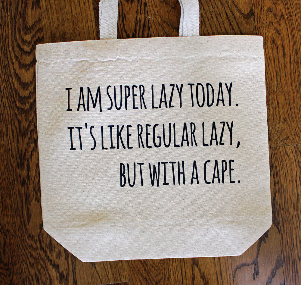 super lazy - tote bag - Pretty Clever Words