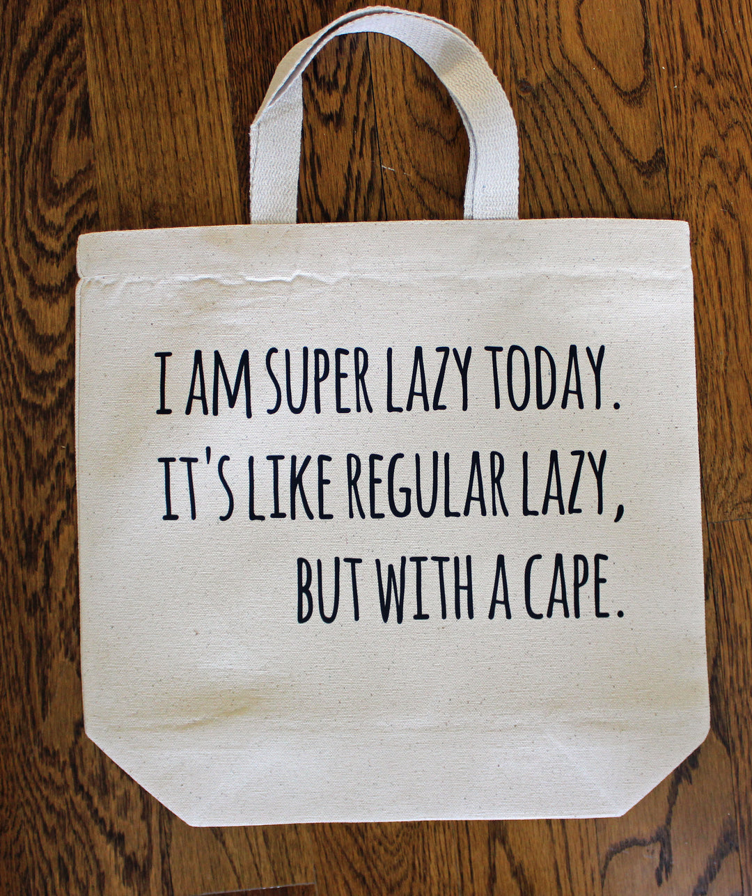 super lazy - tote bag - Pretty Clever Words