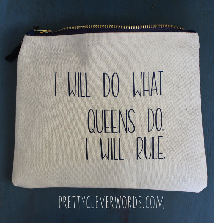queens rule - zip money bag - Pretty Clever Words