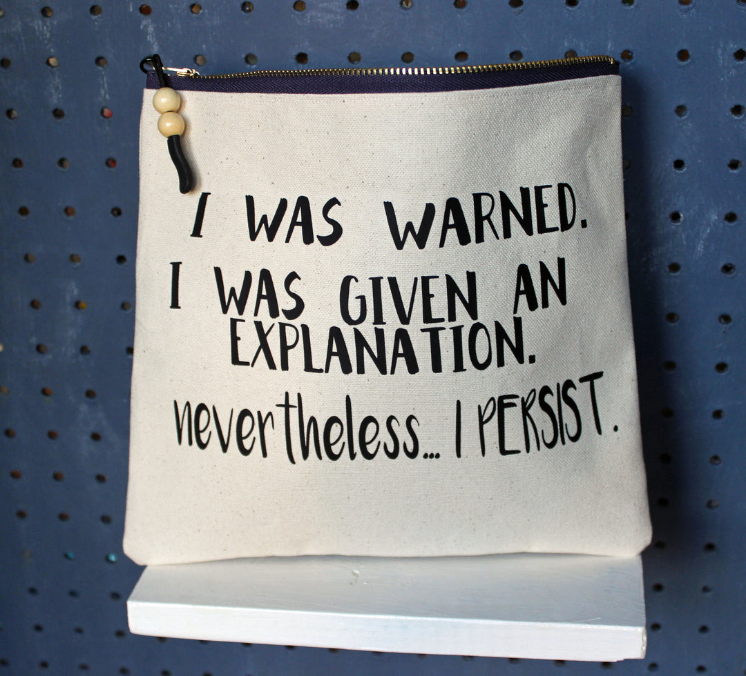 nevertheless...i persist - zip money bag - Pretty Clever Words